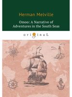Omoo: A Narrative of Adventures in the South seas
