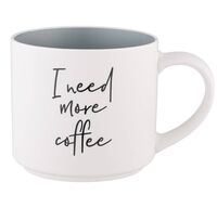 Кружка "I Need More Coffee"