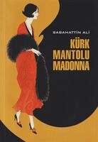 Kurk Mantolu Madonna