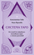 Система Таро. От основ до подробного толкования карт и чтения раскладов. Нина Фролова, Константин Лаво